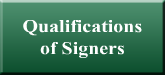 Qualifications of Signers